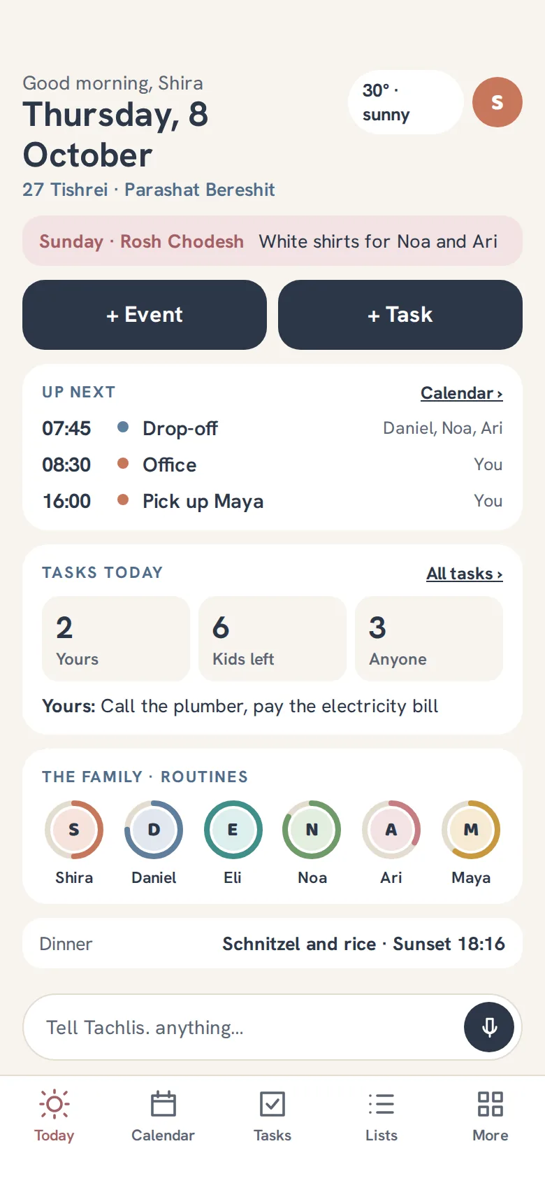 The Tachlis. Today screen: what's next on the calendar, today's tasks, each person's routine progress and tonight's dinner